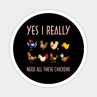 yes i really  need all these chickens Magnet